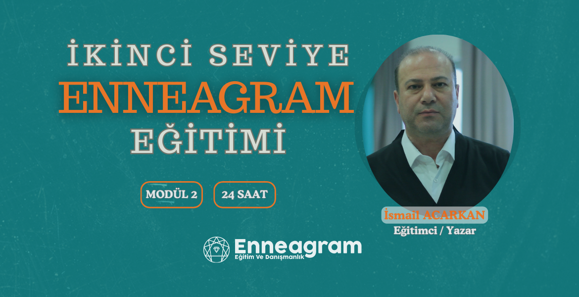 Modül 2 – 2. Seviye Enneagram Eğitimi