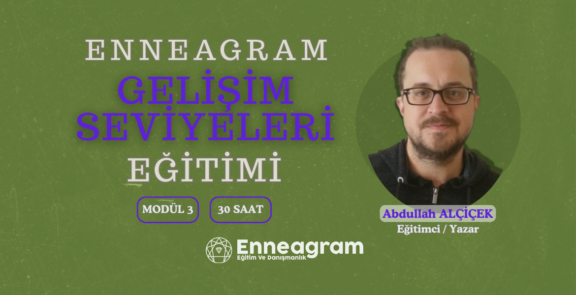 Modül 3 - Gelişim Seviyeleri Eğitimi ( Psikolojik Sağlık Seviyeleri Eğitimi)